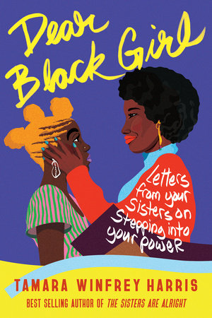 Dear Black Girl Paperback by Tamara Winfrey Harris