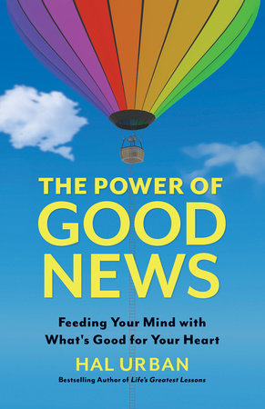 The Power of Good News Hardcover by Hal Urban
