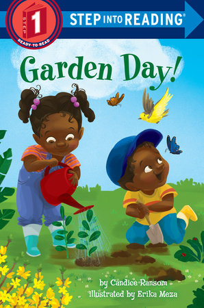Garden Day! Paperback by Candice Ransom; illustrated by Erika Meza