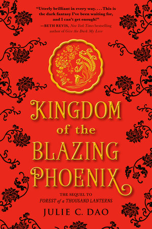 Kingdom of the Blazing Phoenix Paperback by Julie C. Dao