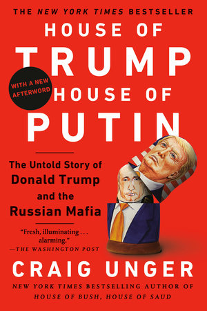 House of Trump, House of Putin Paperback by Craig Unger