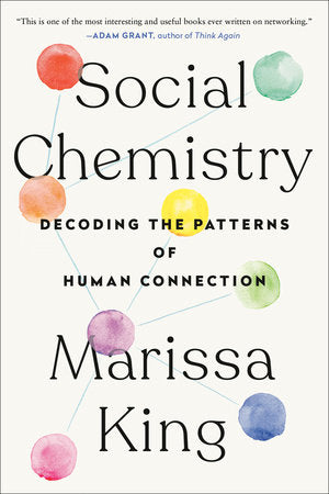 Social Chemistry Paperback by Marissa King