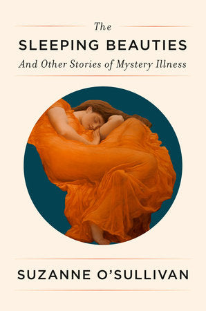 The Sleeping Beauties Hardcover by Suzanne O'Sullivan