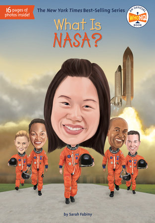What Is NASA? Paperback by Sarah Fabiny; Illustrated by Ted Hammond