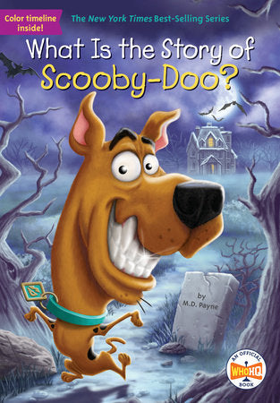 What Is the Story of Scooby-Doo? Paperback by M. D. Payne; Illustrated by Andrew Thomson