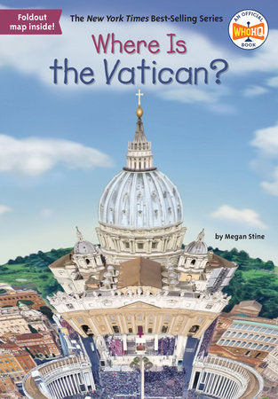 Where Is the Vatican? Paperback by Megan Stine; Illustrated by Laurie A. Conley