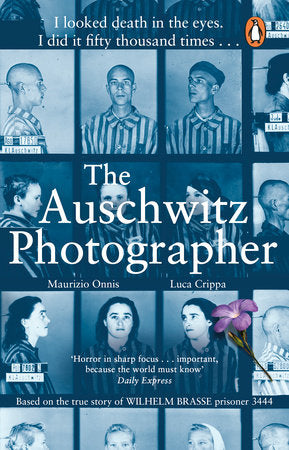 The Auschwitz Photographer Paperback by Luca Crippa and Maurizio Onnis