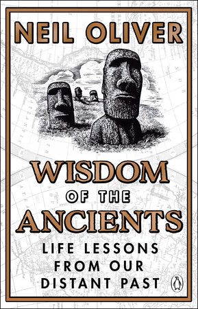 Wisdom of the Ancients Paperback by Neil Oliver