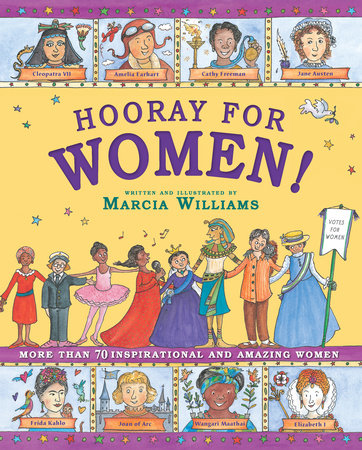 Hooray for Women! Hardcover by Marcia Williams; Illustrated by Marcia Williams