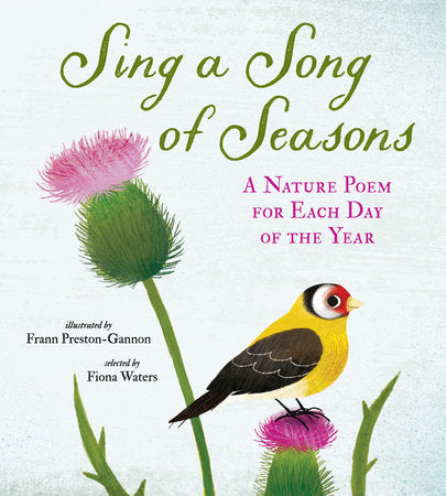 Sing a Song of Seasons Hardcover by Illustrated by Frann Preston-Gannon; Edited by Fiona Waters