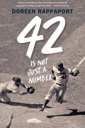 42 Is Not Just a Number Paperback by Doreen Rappaport