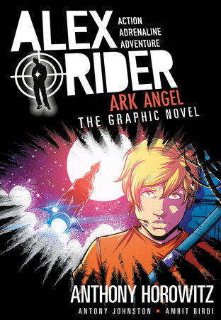 Ark Angel: An Alex Rider Graphic Novel Paperback by Anthony Horowitz and Antony Johnston; Illustrated by Amrit Birdi