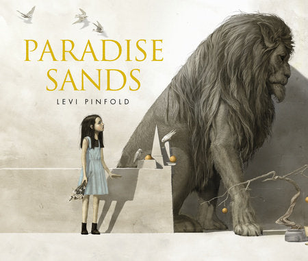 Paradise Sands Hardcover by Levi Pinfold; Illustrated by Levi Pinfold