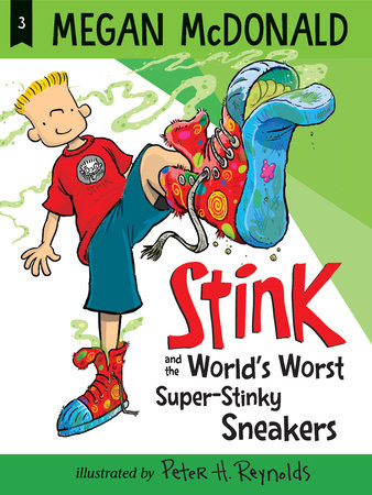 Stink and the World's Worst Super-Stinky Sneakers Paperback by Megan McDonald; Illustrated by Peter H. Reynolds
