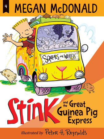 Stink and the Great Guinea Pig Express Paperback by Megan McDonald; Illustrated by Peter H. Reynolds