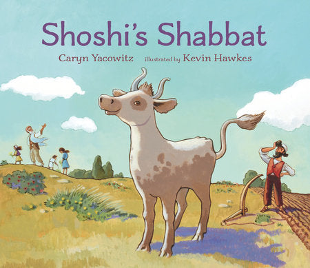 Shoshi's Shabbat Hardcover by Caryn Yacowitz; Illustrated by Kevin Hawkes