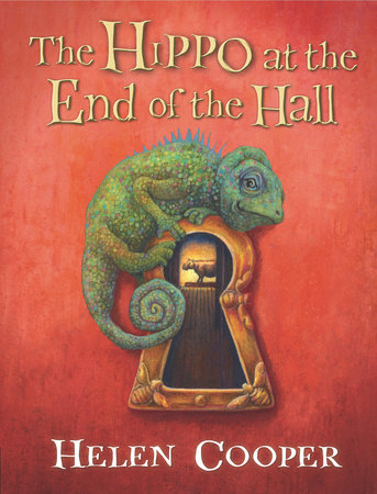 The Hippo at the End of the Hall Paperback by Helen Cooper; Illustrated by Helen Cooper