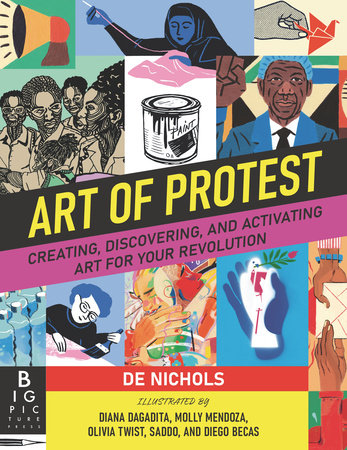 Art of Protest Hardcover by De Nichols