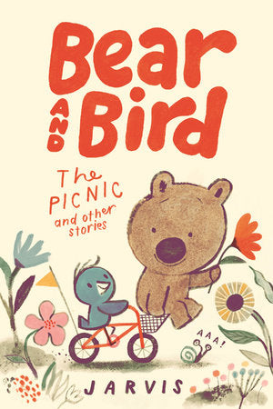 Bear and Bird: The Picnic and Other Stories Hardcover by Jarvis (Author, Illustrator
