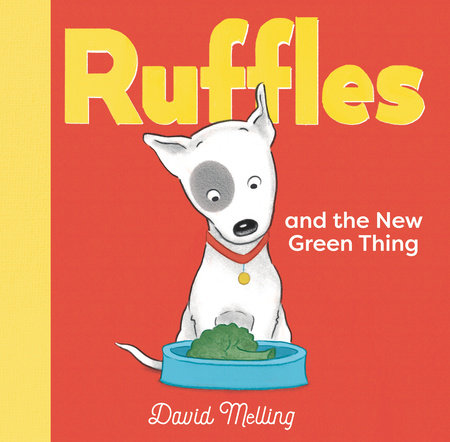 Ruffles and the New Green Thing Hardcover by David Melling (Author, Illustrator