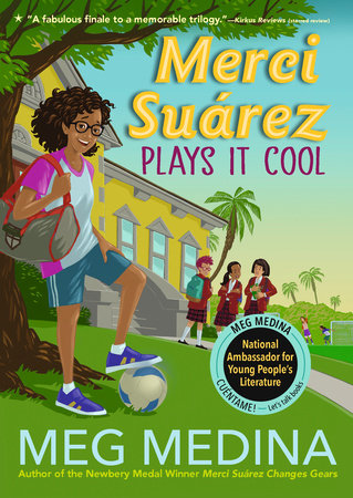 Merci Suárez Plays It Cool Paperback by Meg Medina
