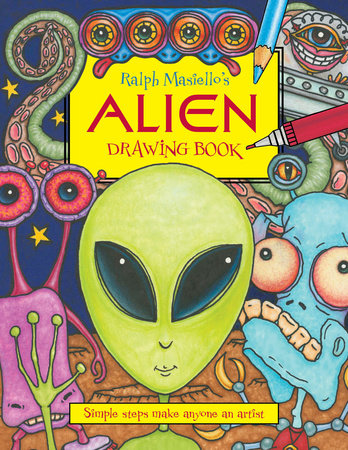 Ralph Masiello's Alien Drawing Book Paperback by Ralph Masiello (Author/Illustrator)