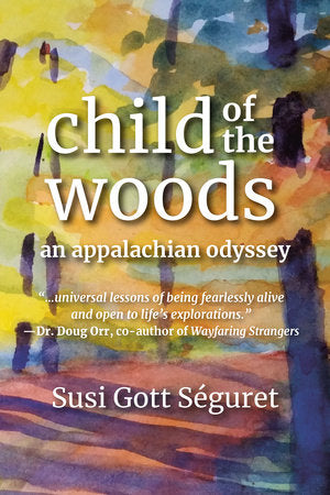 Child of the Woods Paperback by Susi Gott Séguret