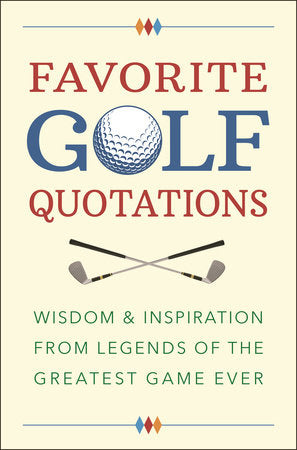 Favorite Golf Quotations Hardcover by Jackie Corley