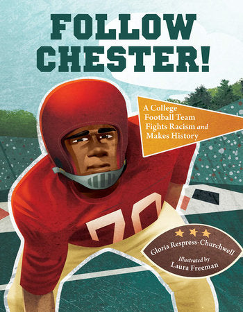 Follow Chester! Hardcover by Gloria Respress-Churchwell (Author); Laura Freeman (Illustrator)