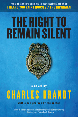The Right to Remain Silent Paperback by Charles Brandt