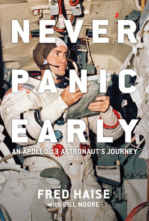 Never Panic Early Hardcover by Fred Haise with Bill Moore