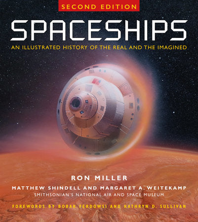 Spaceships 2nd Edition Hardcover by Ron Miller