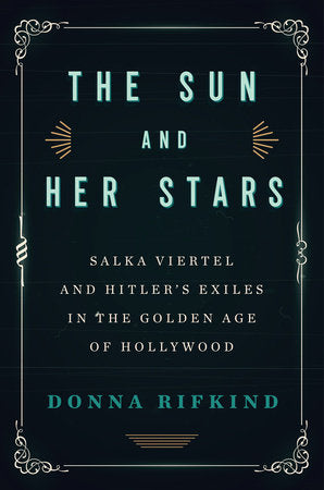 The Sun and Her Stars Hardcover by Donna Rifkind