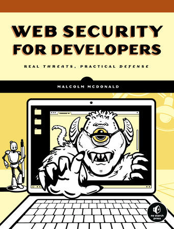 Web Security for Developers Paperback by Malcolm McDonald