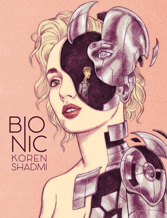 Bionic Paperback by Koren Shadmi