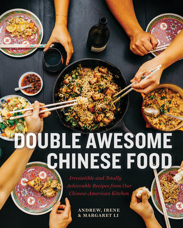 Double Awesome Chinese Food Hardcover by Margaret, Irene, and Andrew Li