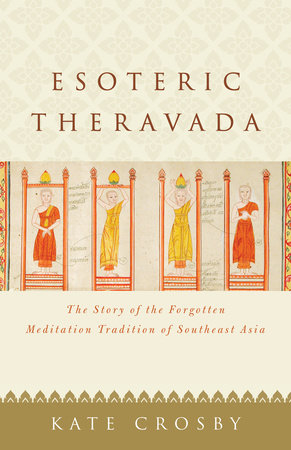 Esoteric Theravada Paperback by Kate Crosby