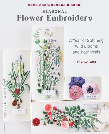Seasonal Flower Embroidery Paperback by Kazuko Aoki