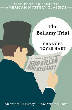 The Bellamy Trial Paperback by Frances Noyes Hart