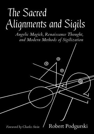 The Sacred Alignments and Sigils Paperback by Robert Podgurski