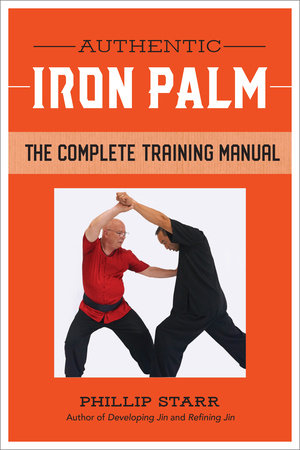 Authentic Iron Palm Paperback by Phillip Starr