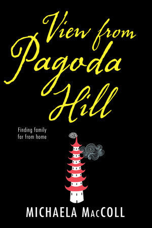 View from Pagoda Hill Hardcover by Michaela MacColl