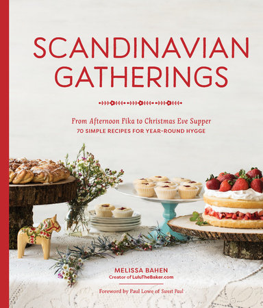 Scandinavian Gatherings Paperback by Bahen, Melissa
