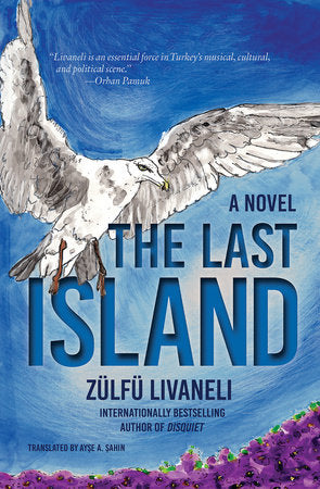 The Last Island Paperback by Zülfü Livaneli