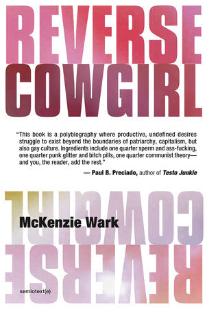 Reverse Cowgirl Paperback by McKenzie Wark