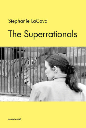 The Superrationals Paperback by Stephanie LaCava