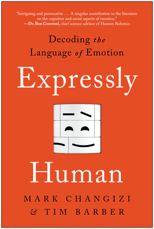 Expressly Human Paperback by Mark Changizi and Tim Barber