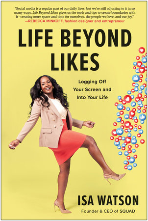 Life Beyond Likes Hardcover by Isa Watson