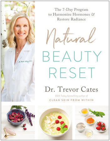 Natural Beauty Reset Paperback by Dr. Trevor Cates