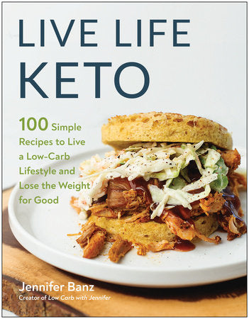 Live Life Keto Paperback by Jennifer Banz